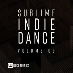 Sublime Indie Dance, Vol. 09