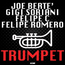 Trumpet (feat. Felipe Romero)