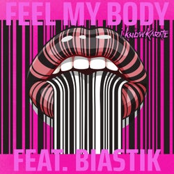 Feel My Body (feat. Biastik)