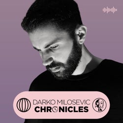 Darko Milosevic Chronicles