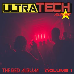 Ultratech Allstarz RED Album (Volume 1)