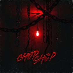 Chop Shop