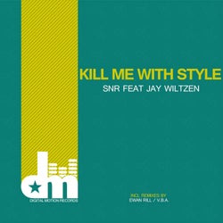 Kill Me With Style (Remixes 2016)