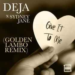 Give It To Me (Golden Lambo Remix)
