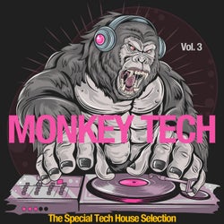 Monkey Tech, Vol. 3 (The Special Tech House Selection)