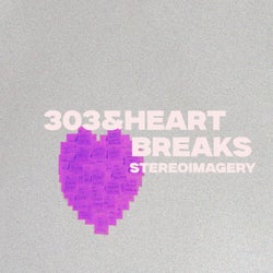 303 & HeartBreaks