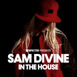 Defected presents Sam Divine In The House