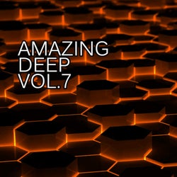 Amazing Deep Vol. 7