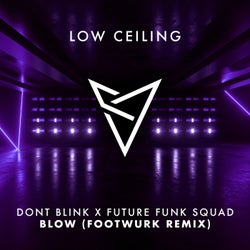 BLOW (FOOTWURK Remix)