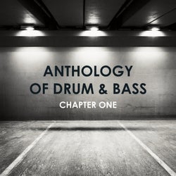 Anthology of Drum & Bass: Chapter One