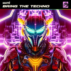 Bring the Techno