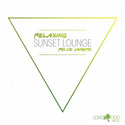 Relaxing Sunset Lounge - Rio De Janeiro