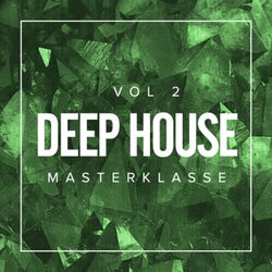 Deep House Masterklasse, Vol.2