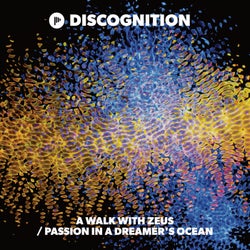 A Walk With Zeus / Passion In A Dreamer's Ocean