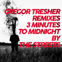3 Minutes To Midnight (Gregor Tresher Remix)