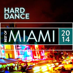 Best Of Miami: Hard Dance