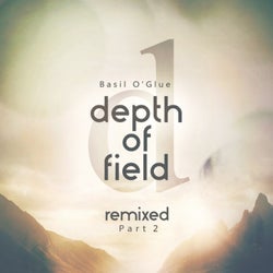 Depth of Field (Remixes, Pt. 2)
