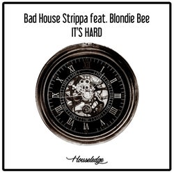It's Hard (feat. Blondie Bee)