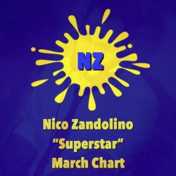 Nico Zandolino "Superstar" March Chart