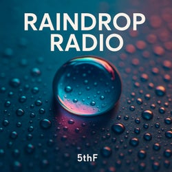 Raindrop Radio