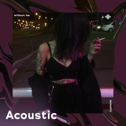 Without Me - Acoustic