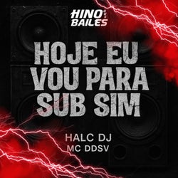 Hoje Eu Vou para Sub Sim