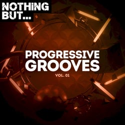 Nothing But... Progressive Grooves, Vol. 01