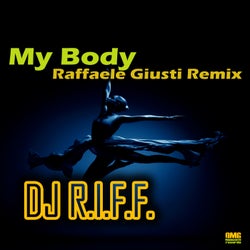 My Body (Raffaele Giusti Remix)