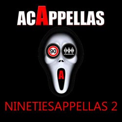Ninetiesappella - Acappella Samples Dj Tool Vol. 2