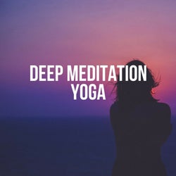 Deep Meditation Yoga (Best of Calm Relaxing Music)