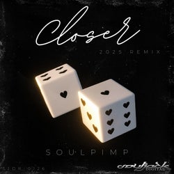 Closer (2025 Remix)