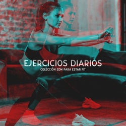 Ejercicios Diarios: Colección EDM para Estar Fit