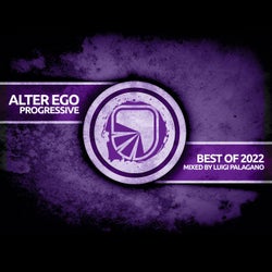 Alter Ego Progressive - Best Of 2022