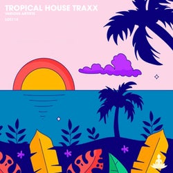 Tropical House Traxx