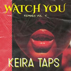 Watch You (Remixes VOL.5)