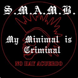 My Minimal is Criminal