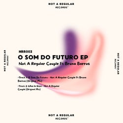 O Som Do Futuro EP (Original Mix)
