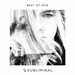 Subliminal Records - Best Of 2016 - Extended Versionsのカバーアート