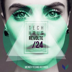 Tech-Haus Revolte 24