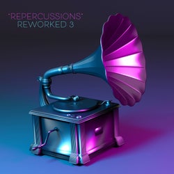 REPERCUSSIONS REWORKED 3