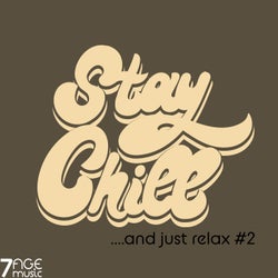 Stay Chill and Just Relax, Vol. 2