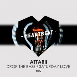 Drop The Bass / Saturday Love