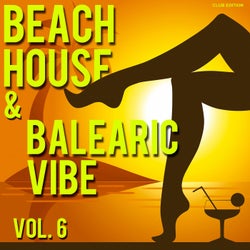 Beach House & Balearic Vibe, Vol. 6
