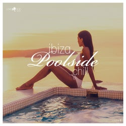 Ibiza Poolside Chill, Vol. 2