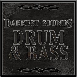 Darkest Sounds: Drum & Bass
