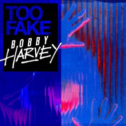 Too Fake (Extended Mix)