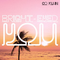 Bright-Eyed You