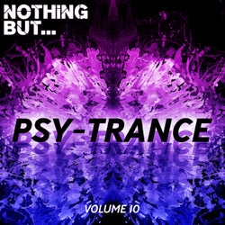 Nothing But... Psy Trance, Vol. 10