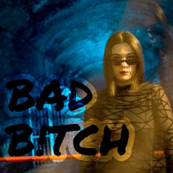 Bad B!tch