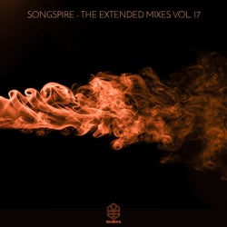 Songspire Records - The Extended Mixes Vol. 17